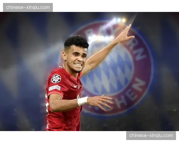 传闻:拜仁慕尼黑有意在今夏求购利物浦边锋路易斯·迪亚斯 传闻:拜仁慕尼黑有意在今夏求购利物浦边锋路易斯·迪亚斯