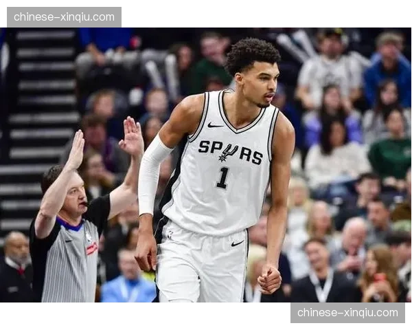 聚焦：维克托·文班亚马在防守端的覆盖面积如何改变马刺体系
